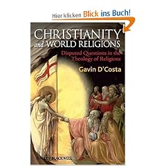 Christianity and World Religions: Disputed Questions in the Theology of Religions: An Introduction to the Theology of Religion