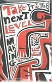 Take It to the Next Level (Pack of 20): Making Your Life What You Want It to Be