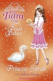 Princess Sarah and the silver swan
