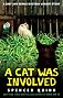A Cat was Involved