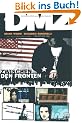 DMZ, Bd. 2: Zwischen den Fronten