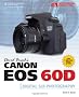 David Busch's Canon EOS 60D Guide to Digital SLR Photography