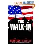 The Walk-In: A Novel