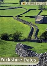 AA Leisure Guide Yorkshire Dales (AA Leisure Guides)