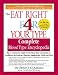 Eat Right 4 Your Type Complete Blood Type Encyclopedia: The A-Z Reference Guide for the Blood Type Connection to Symptoms, Disease, Conditions, Vitami [EAT RIGHT 4 YOUR TYPE COMP]