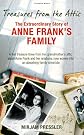 Treasures from the Attic: The Extraordinary Story of Anne Frank's Family