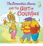 [ { THE BERENSTAIN BEARS AND THE GIFT OF COURAGE (BERENSTAIN BEARS LIVING LIGHTS 8X8 (QUALITY)) - IPS } ] by Berenstain, Jan (AUTHOR) Apr-27-2010 [ Paperback ]