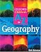 Oxford Children's A to Z Geography (The Oxford Children's A-Z Series)