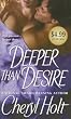 Deeper than Desire