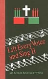 Lift Every Voice and Sing II: An African American Hymnal (089869194X) by [???]