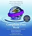 A Complaint Free World