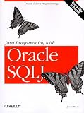 Java Programming with Oracle SQLJ