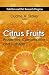 Citrus Fruits: Properties, Consumptions and Nutrition (Nutrition and Diet Research Progress)