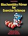 Biochemistry Primer for Exercise Science