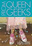 Prom Queen Geeks (The Queen Geek Social Club)