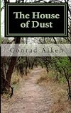 The House of Dust