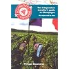 Destination Champagne: The Individual Traveller's Guide to Champagne -  The Region and Its Wines (Independent Travellers Guide N)