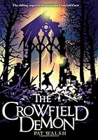 The Crowfield Demon (Crowfield Curse)