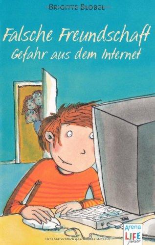 Produkt-Bild: Falsche Freundschaft: Gefahr aus dem Internet. LIFE junior