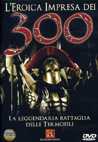 L' Eroica Impresa Dei 300