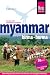 Myanmar: Birma / Burma. Handbuch für individuelles Entdecken