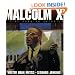 Malcolm X: A Fire Burning Brightly