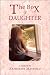 The Box of Daughter: Overcoming a Legacy of Emotional Abuse - A Memoir