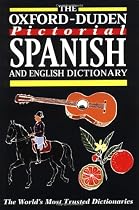The Oxford-Duden Pictorial Spanish and English Dictionary