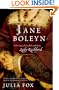 Jane Boleyn: The True Story of the Infamous Lady Rochford