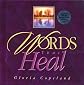 Words That Heal by Gloria Copeland on Audio CD
