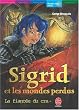 Sigrid, tome 2 : La Fianc�e du crapaud