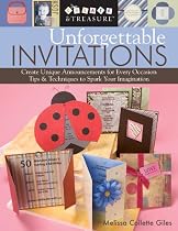 Unforgettable Invitations: Create Unique Announcements for Every Occasion  Tips & Techniques to Spark Your Imagination