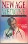 New Age Medicine: A Christian Perspective on Holistic Health