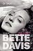 Dark Victory: The Life of Bette Davis