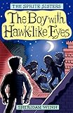 The boy with hawk-like eyes