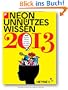 Unn�tzes Wissen 2013: Tages-Abrei�kalender