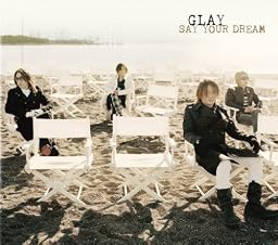 SAY YOUR DREAM(初回限定盤)(DVD付)