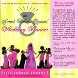 The Sweet Potato Queens' Wedding Planner & Divorce Guide (Unabridged)