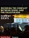 Current Events: Decoding the Conflict Between Israel and the Palestinians - The History and Terms of the Middle East Peace Process (Illustrated)