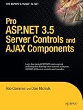 Pro ASP.NET 3.5 Server Controls and AJAX Components