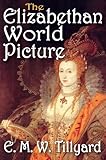 The Elizabethan world picture