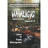 The Whirligig Issues 3-9