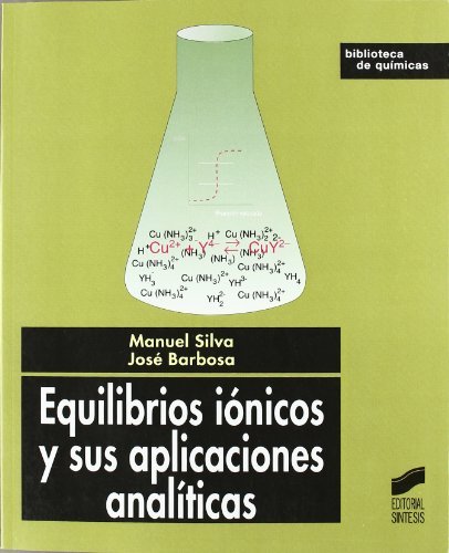 Equilibrios iónicos y sus aplicaciones analíticas (Biblioteca de químicas) (Spanish Edition)
