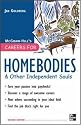 Careers for Homebodies & Other Independent Souls (Careers For Series)