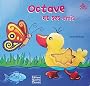 Octave et ses amis