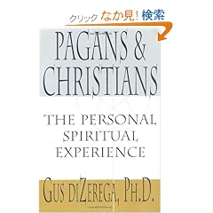 Pagans & Christians: The Personal Spiritual Experience