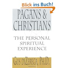 Pagans & Christians: The Personal Spiritual Experience