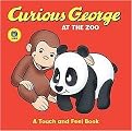Curious George at the Zoo (Touch and Feel Book) (Board)