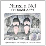 Nansi a Nel a'r ffordd adref