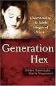 Generation Hex: Understanding the Subtle Dangers of Wicca